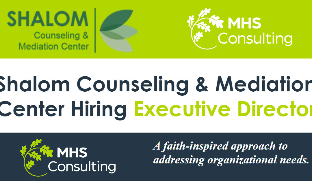 Shalom Counseling & Mediation Seeks New Executive Director